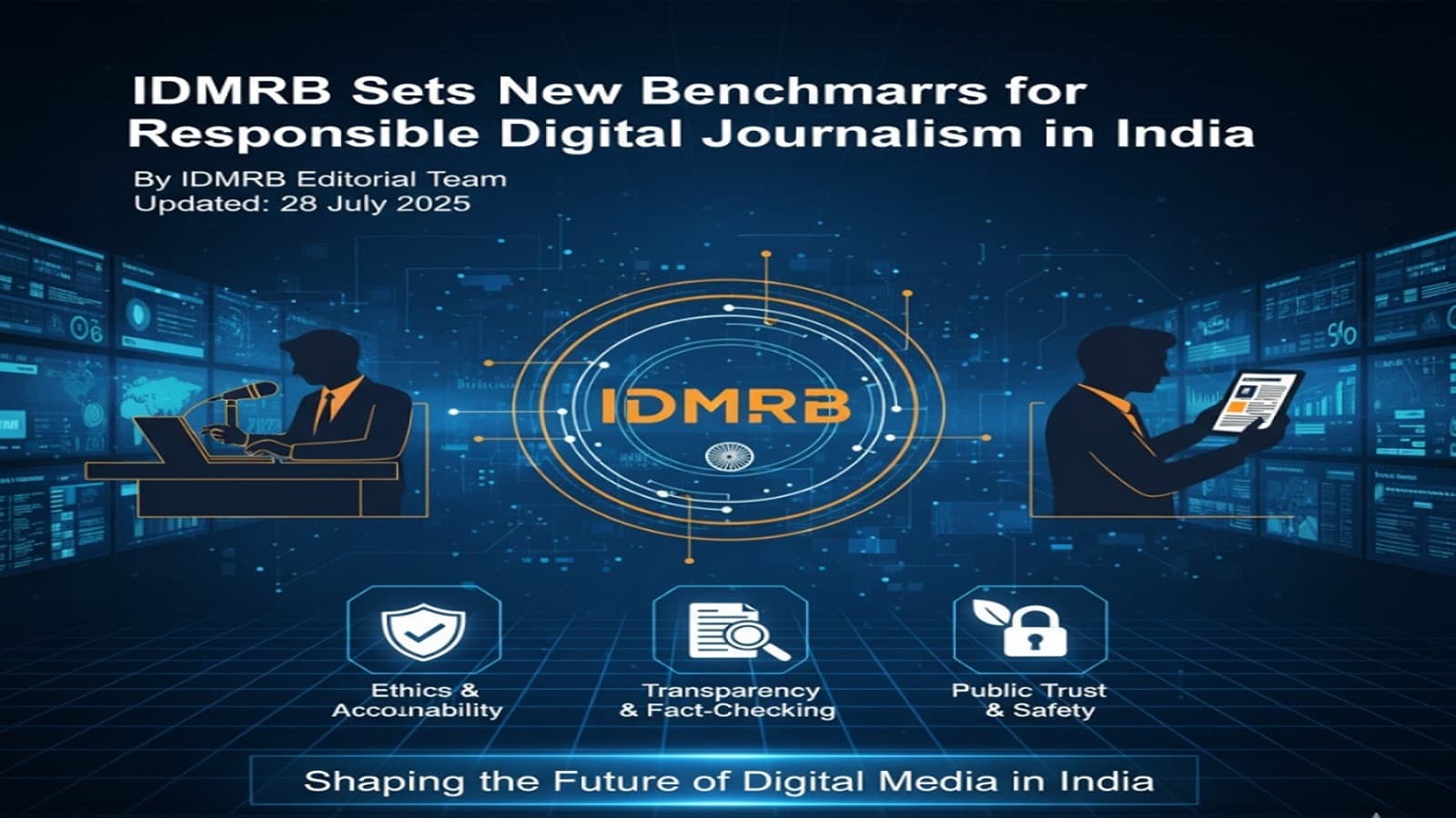 IDMRB Sets New Benchmarks for Responsible Digital Journalism in India