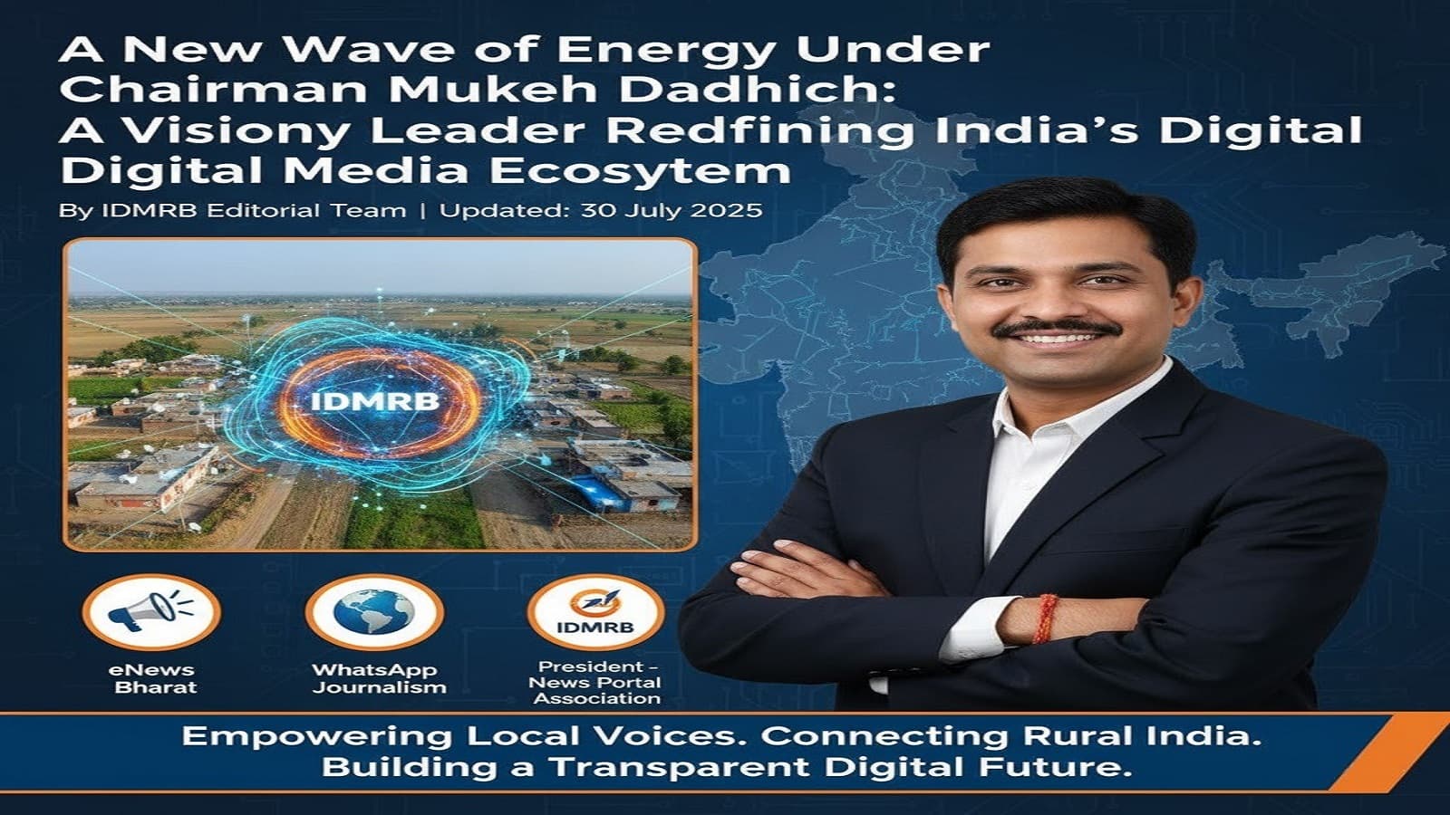 A New Wave of Energy Under Chairman Mukesh Dadhich: A Visionary Leader Redefining India's Digital Media Ecosystem